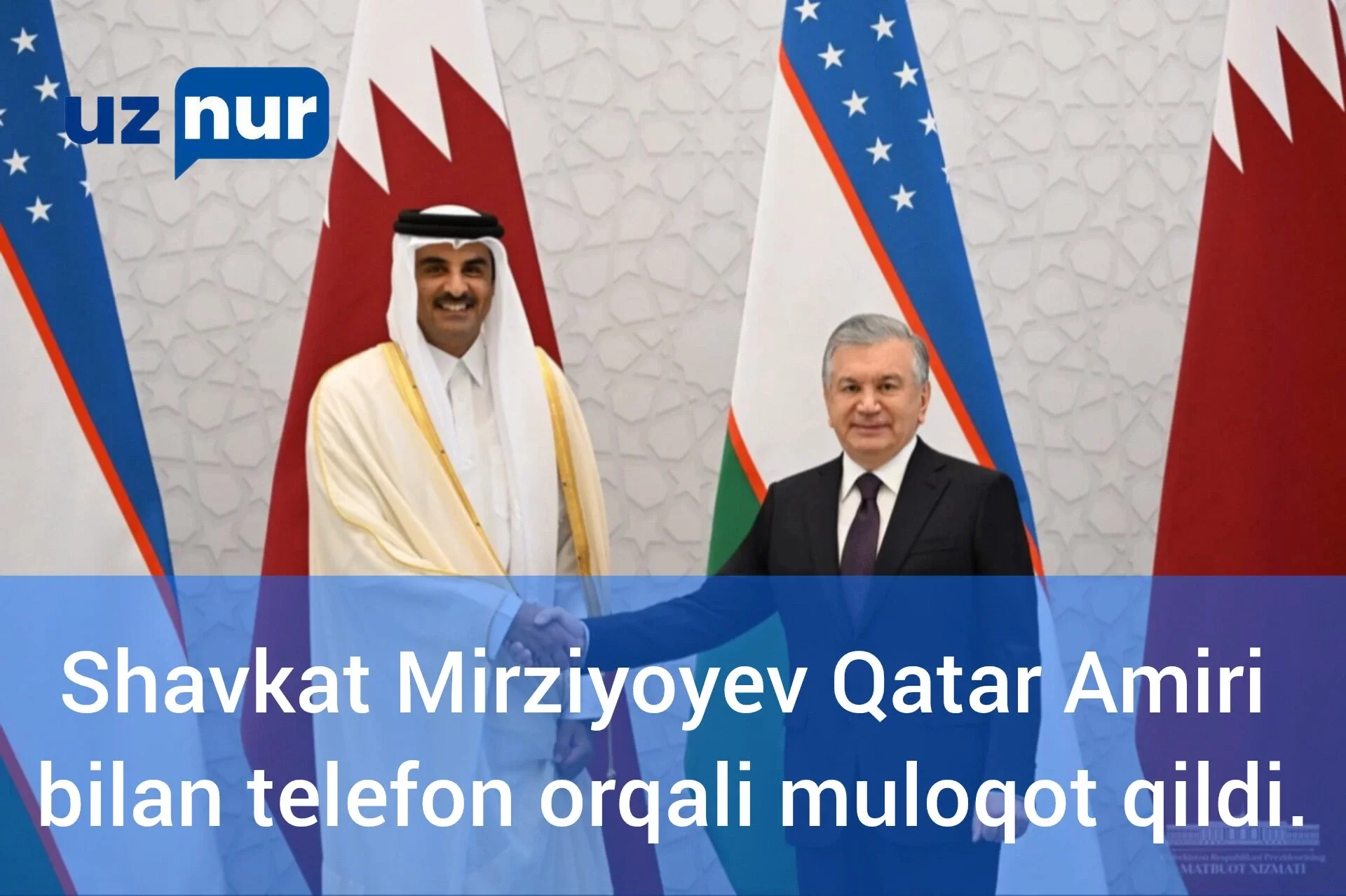 O‘zbekiston Respublikasi Prezidenti Shavkat Mirziyoyev Qatar davlati Amiri Shayx Tamim bin Hamad ol  Soniy bilan telefon orqali muloqot qildi