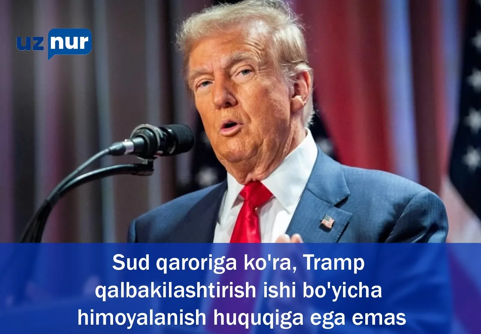 Sud qaroriga ko'ra, Trump qalbakilashtirish ishi bo'yicha himoyalanish huquqiga ega emas