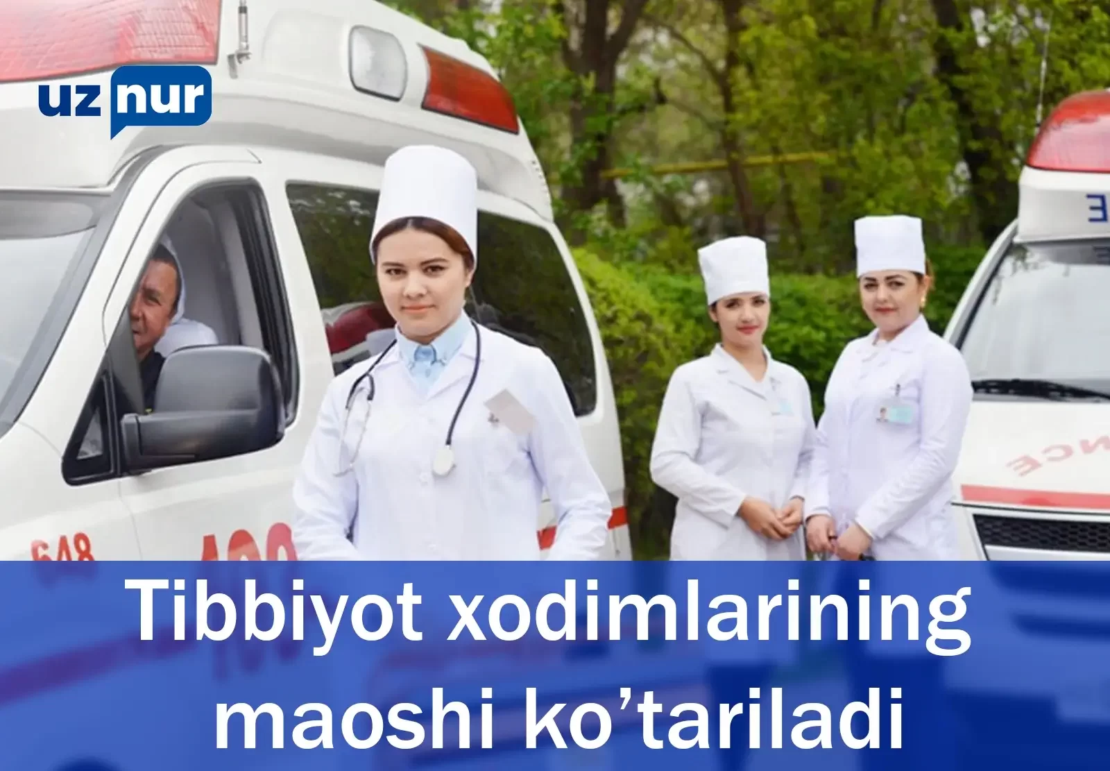 Tibbiyot xodimlarining maoshi ko’tariladi