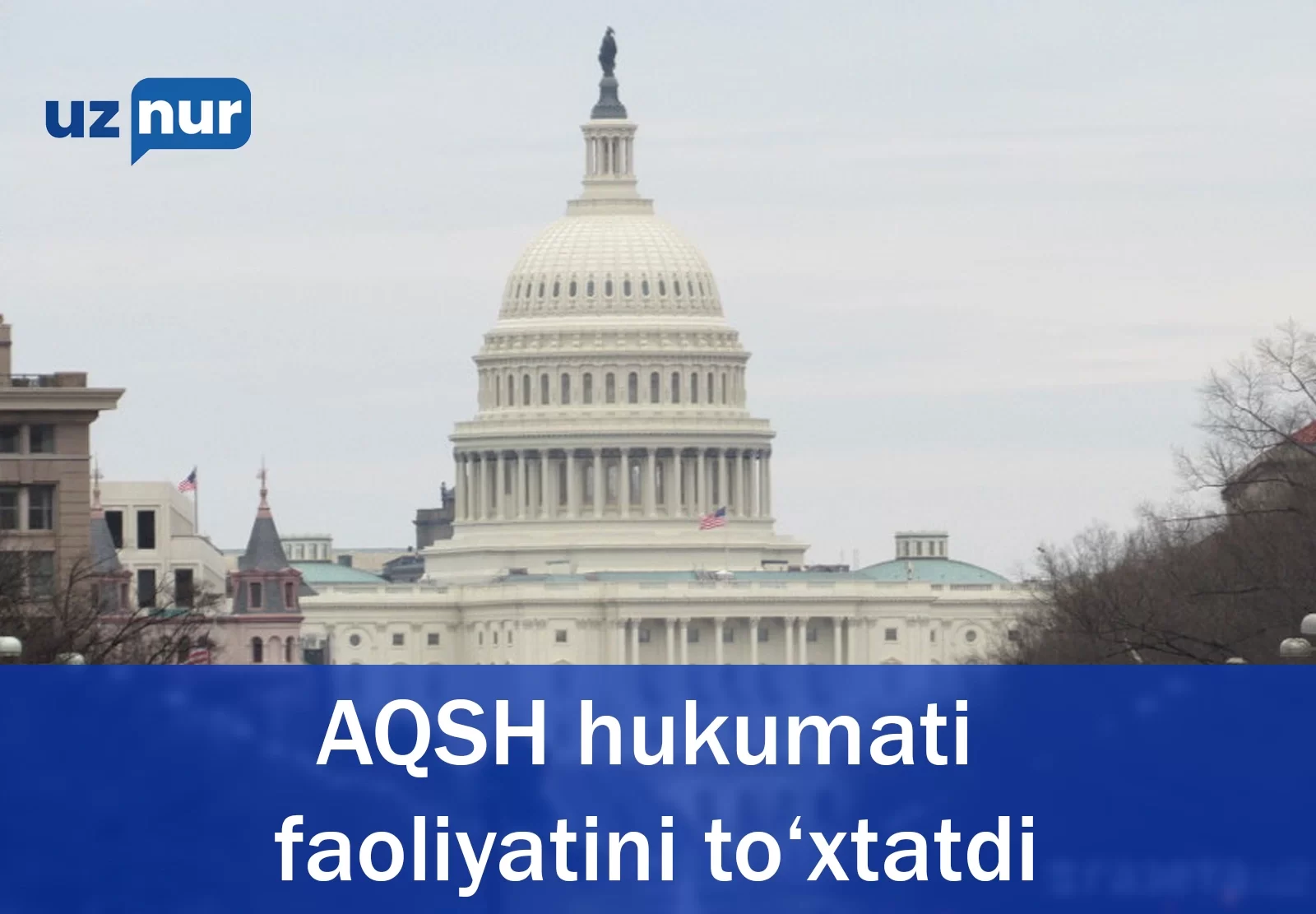 AQSH hukumati faoliyatini to‘xtatdi