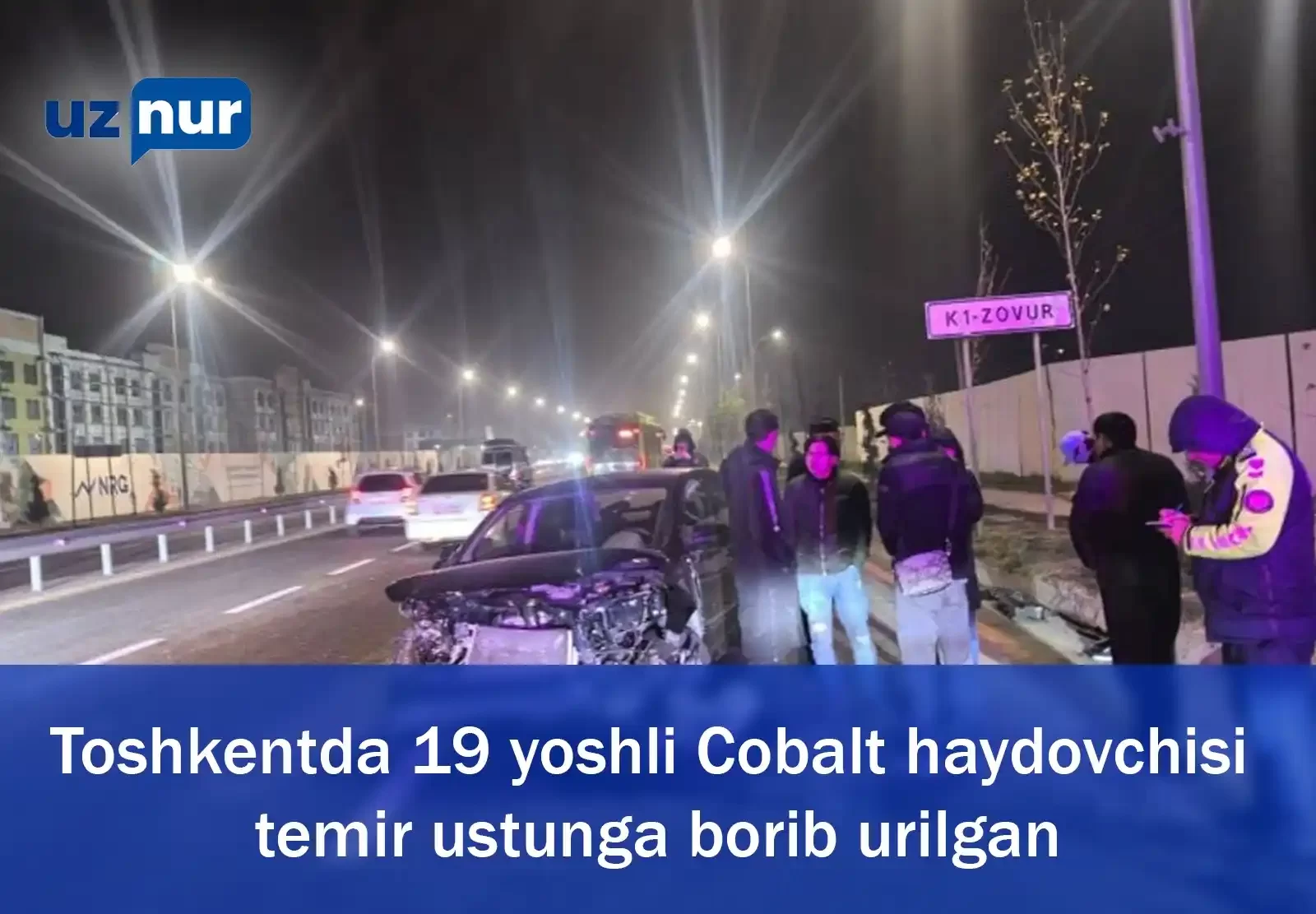 Toshkentda 19 yoshli Cobalt haydovchisi temir ustunga borib urilgan