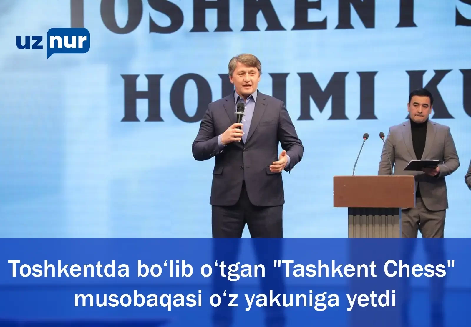 Toshkentda bo‘lib o‘tgan "Tashkent Chess" musobaqasi o‘z yakuniga yetdi