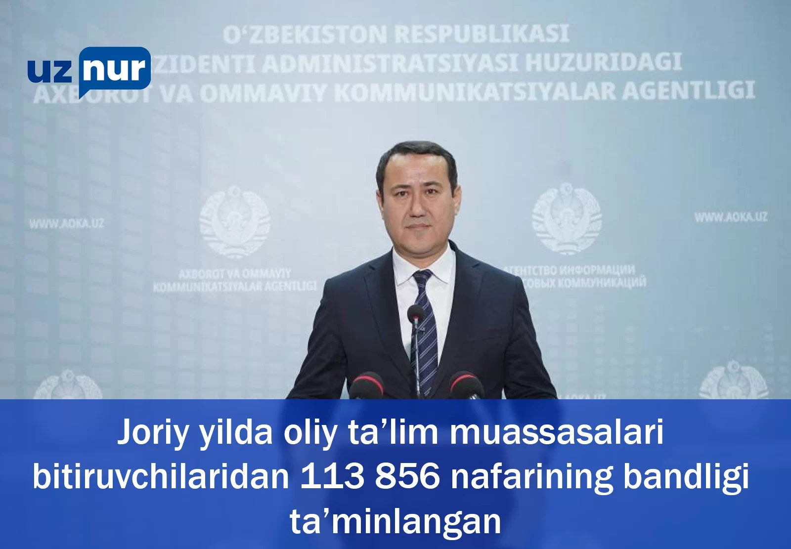 Joriy yilda oliy ta’lim muassasalari bitiruvchilaridan 113 856 nafarining bandligi ta’minlangan.