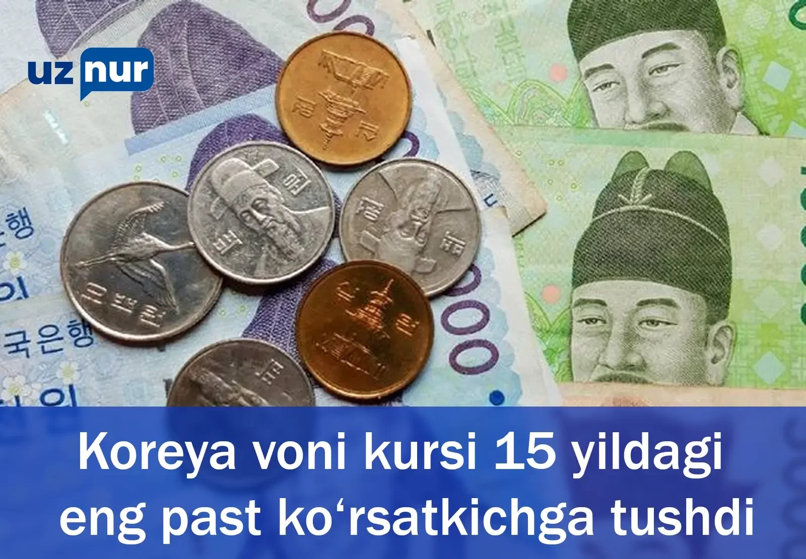 Koreya voni kursi 15 yildagi eng past ko‘rsatkichga tushdi