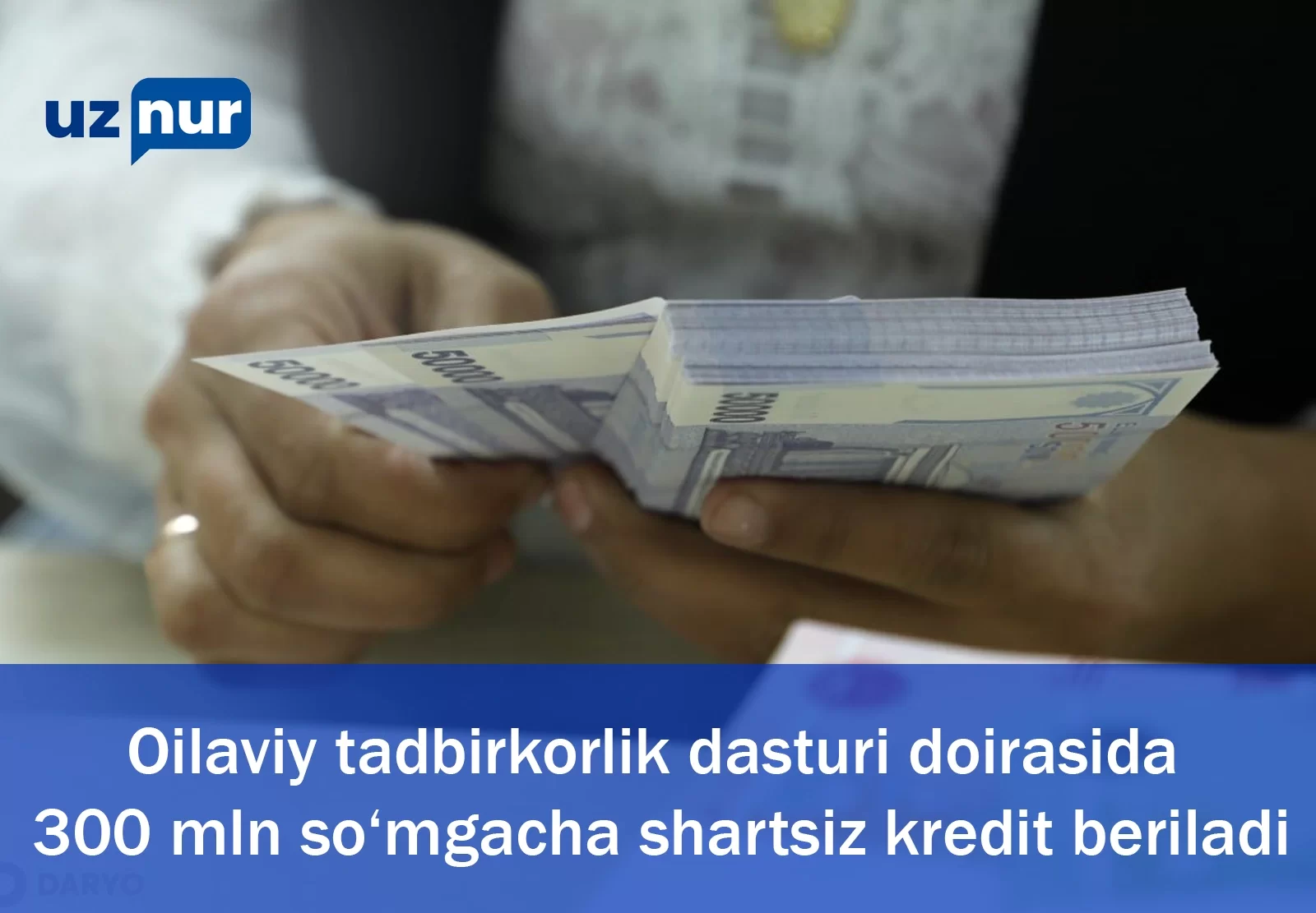 Oilaviy tadbirkorlik dasturi doirasida 300 mln so‘mgacha shartsiz kredit beriladi