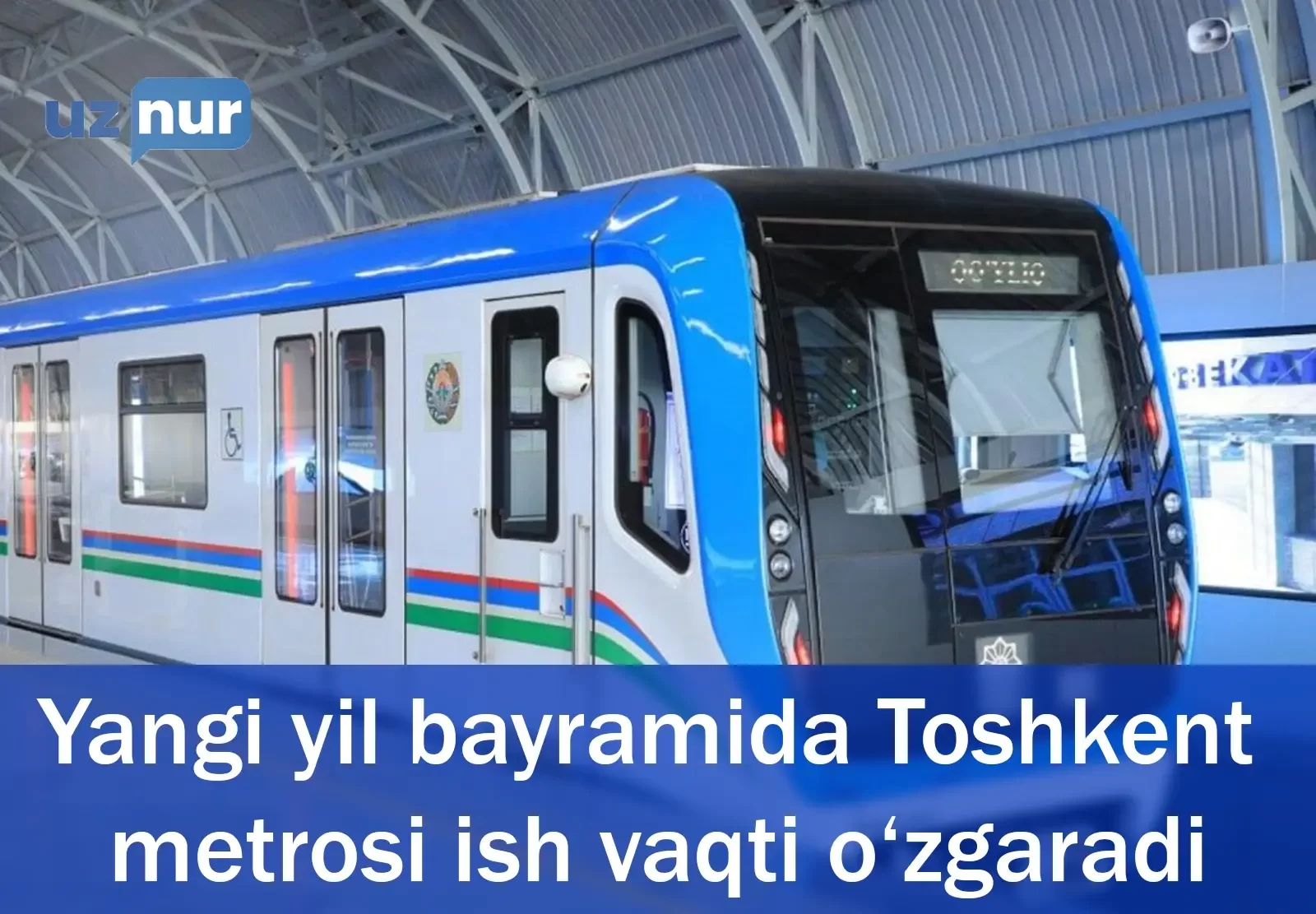 Yangi yil bayramida Toshkent metrosi ish vaqti o‘zgaradi