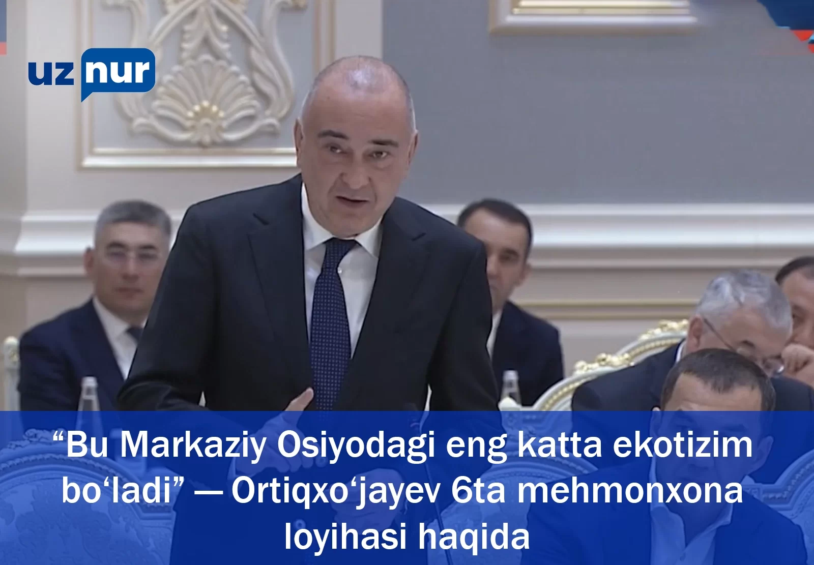 “Bu Markaziy Osiyodagi eng katta ekotizim bo‘ladi” — Ortiqxo‘jayev 6ta mehmonxona loyihasi haqida