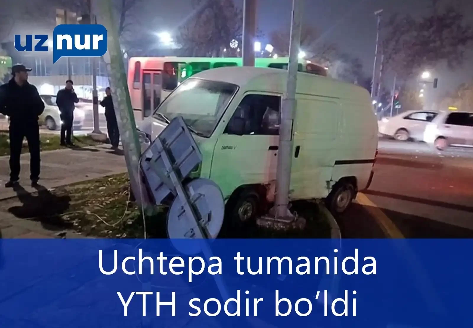 Uchtepa tumanida YTH sodir bo’ldi