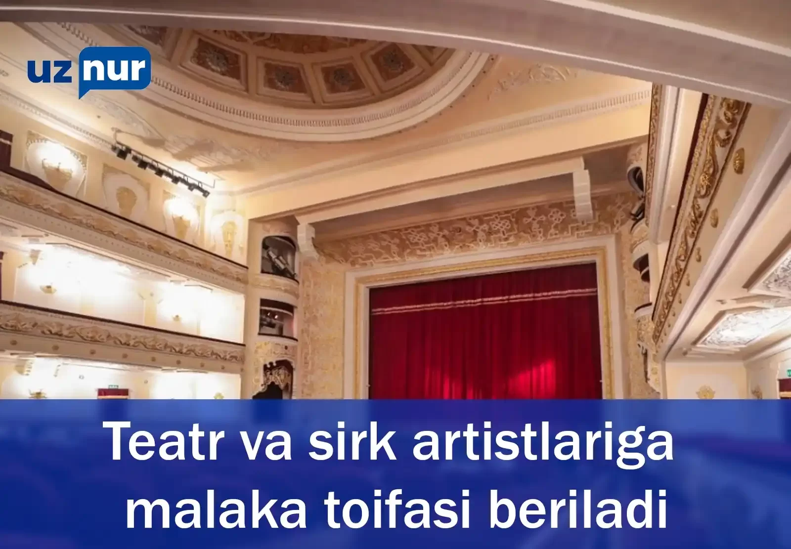 Teatr va sirk artistlariga malaka toifasi beriladi