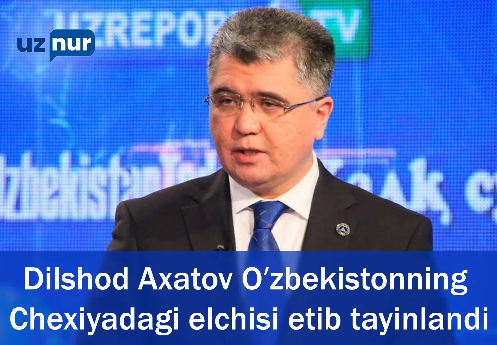 Dilshod Axatov Oʻzbekistonning Chexiyadagi elchisi etib tayinlandi