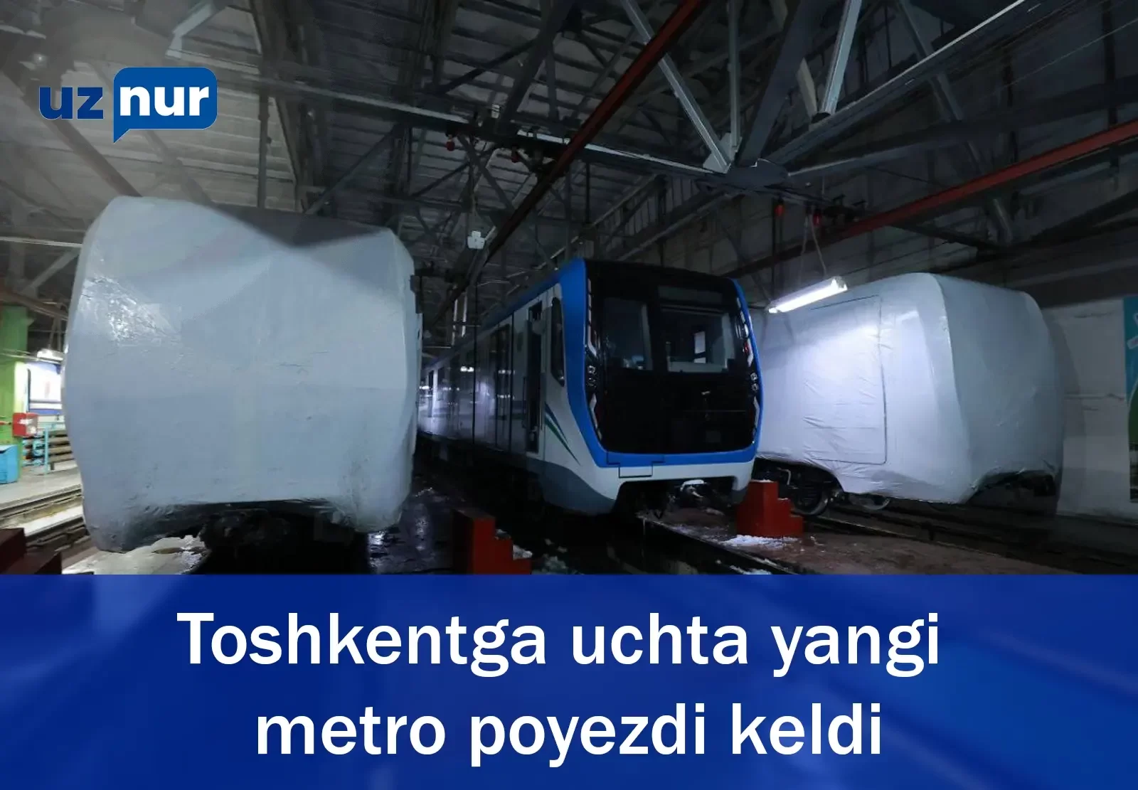 Toshkentga uchta yangi metro poyezdi keldi