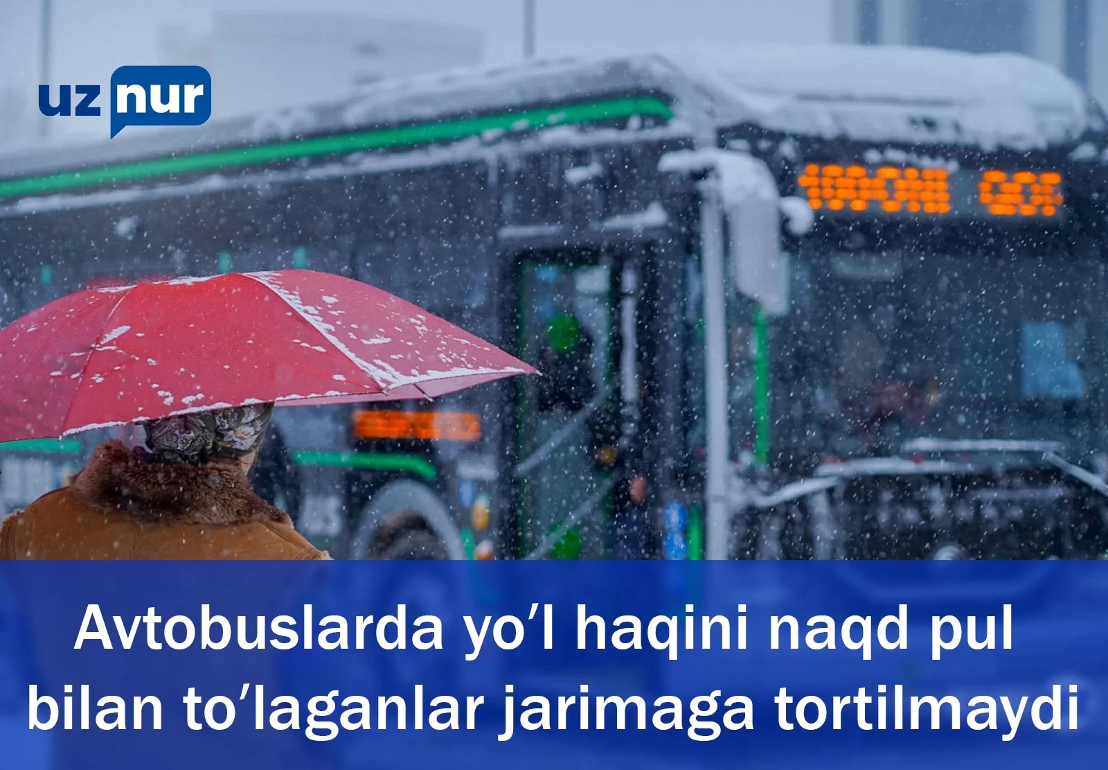 Avtobuslarda yoʻl haqini naqd pul bilan toʻlaganlar jarimaga tortilmaydi