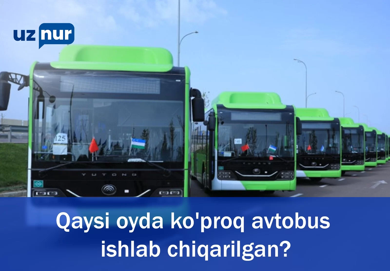 Qaysi oyda ko'proq avtobus ishlab chiqarilgan?