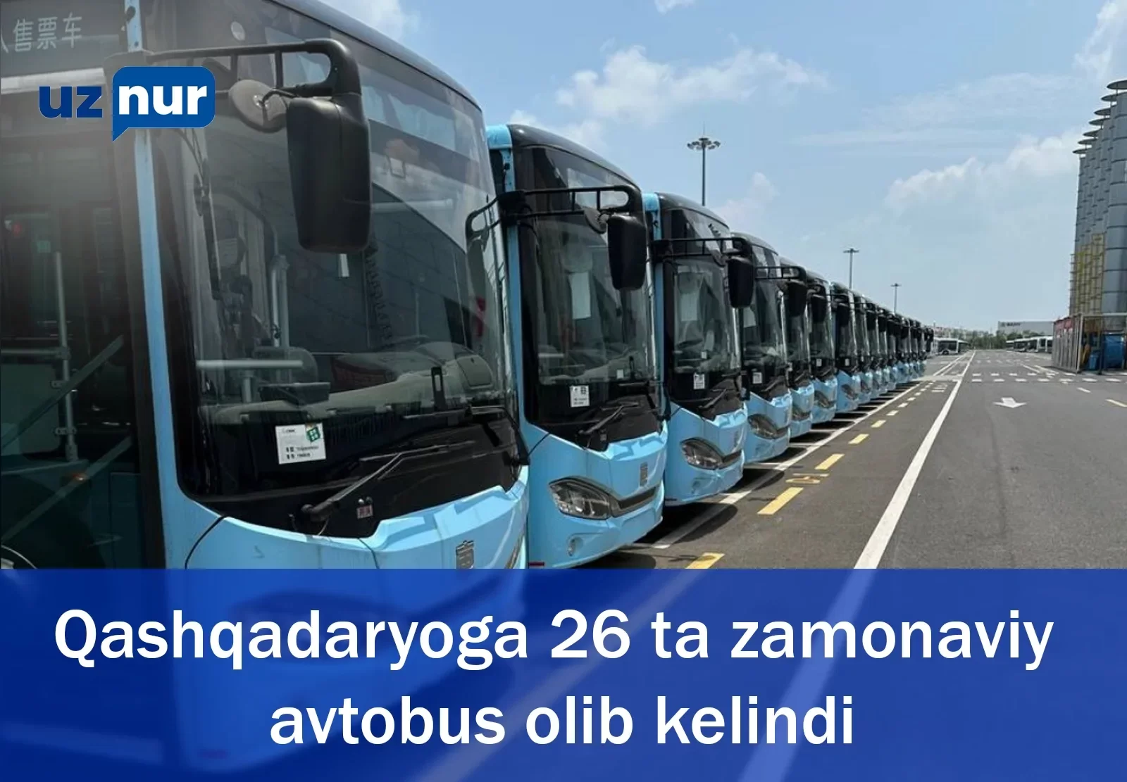 Qashqadaryoga 26 ta zamonaviy avtobus olib kelindi