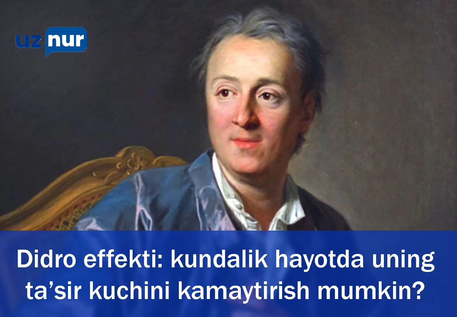 Didro effekti: kundalik hayotda uning ta’sir kuchini kamaytirish mumkin?