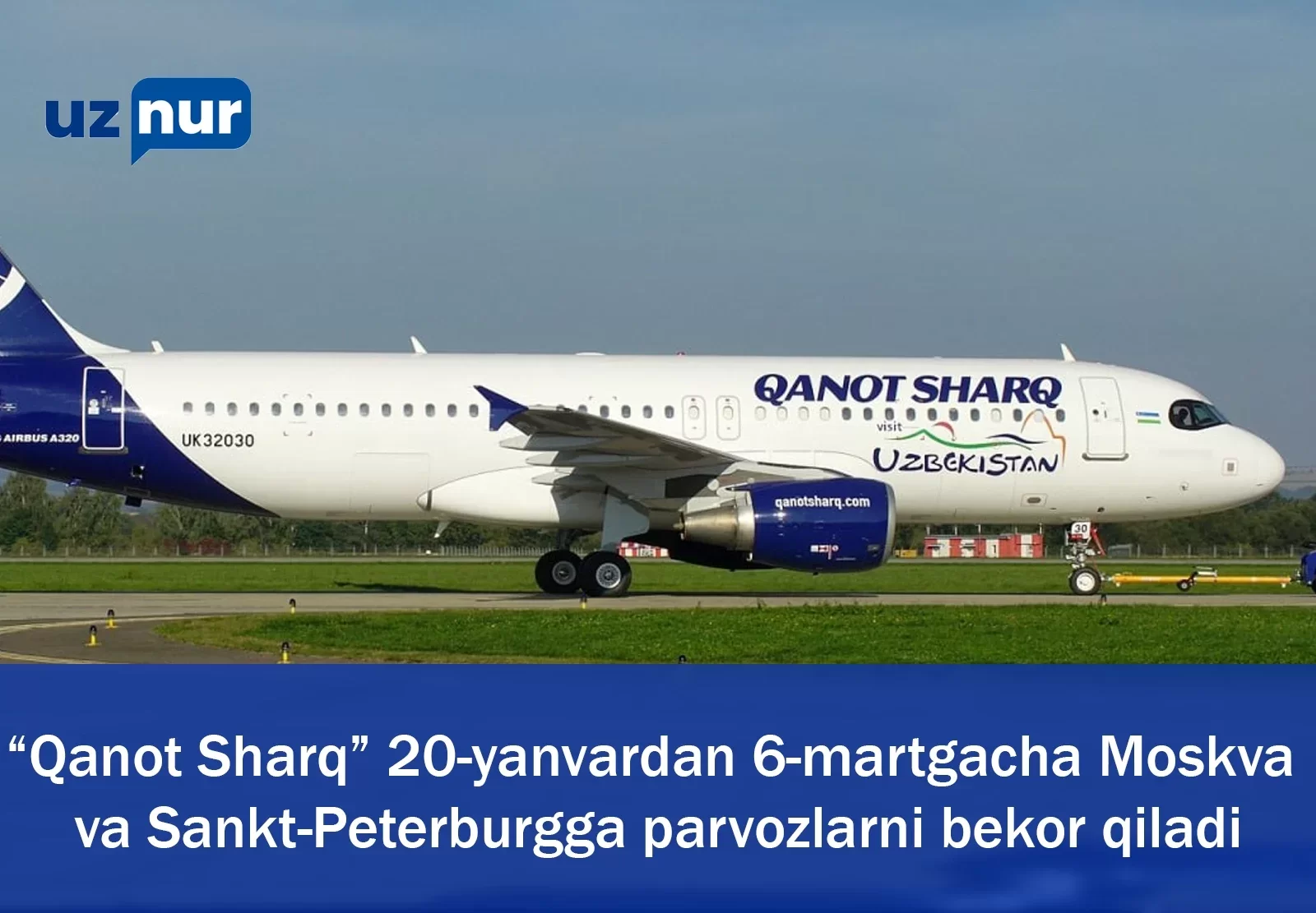 “Qanot Sharq” 20-yanvardan 6-martgacha Moskva va Sankt-Peterburgga parvozlarni bekor qiladi