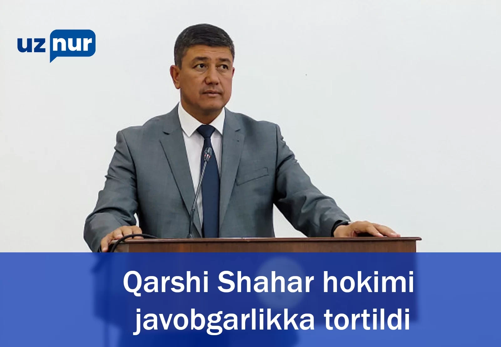 Qarshi Shahar hokimi javobgarlikka tortildi