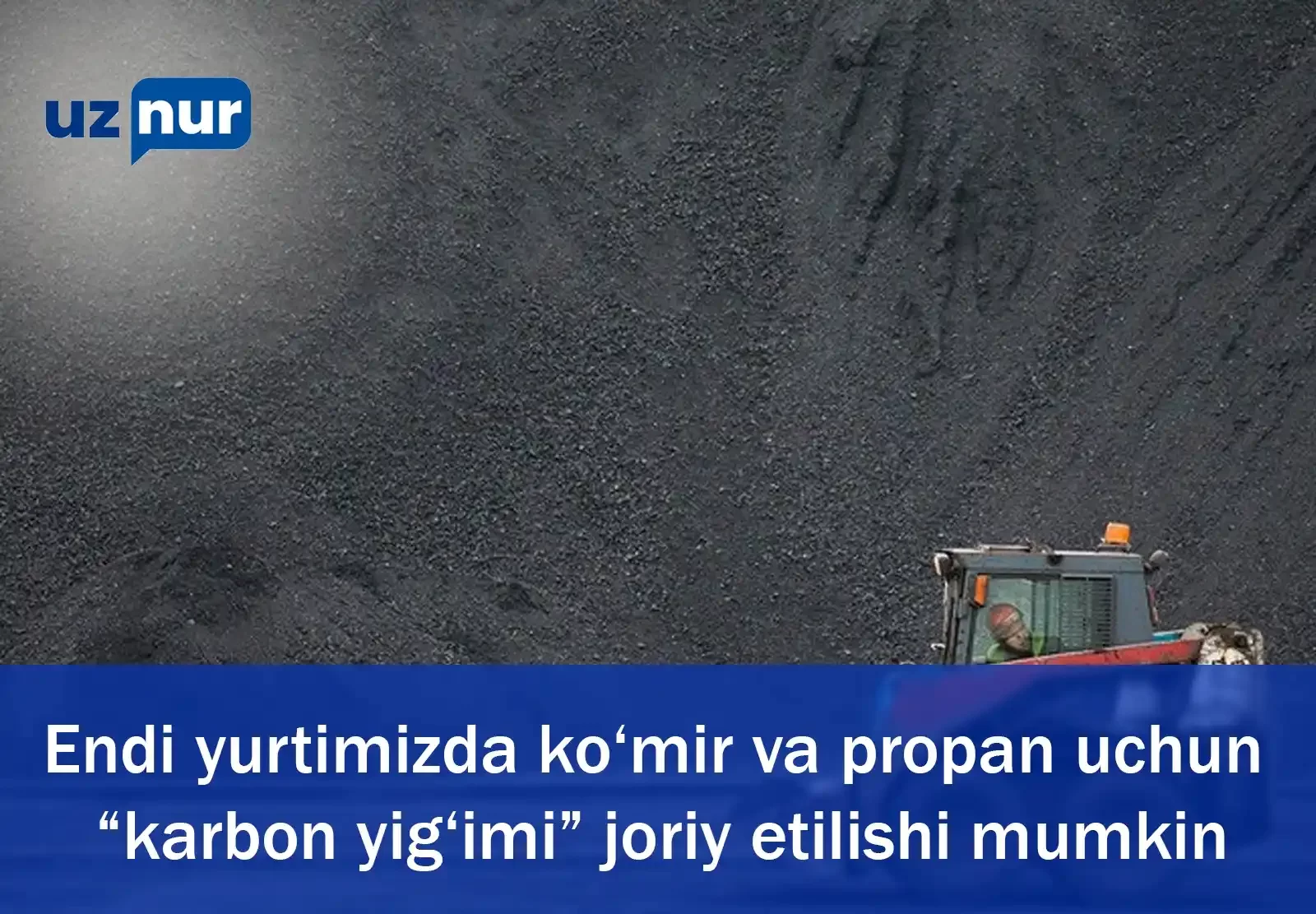 Endi yurtimizda ko‘mir va propan uchun “karbon yig‘imi” joriy etilishi mumkin