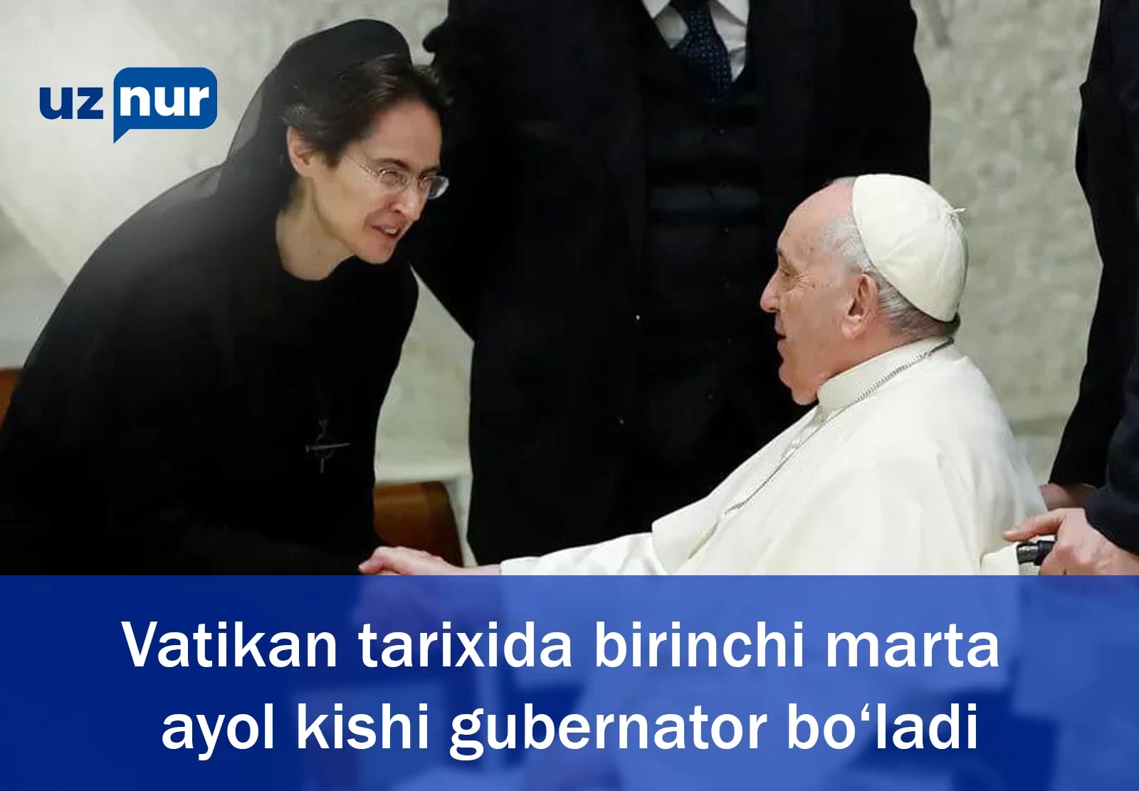 Vatikan tarixida birinchi marta ayol kishi gubernator bo‘ladi