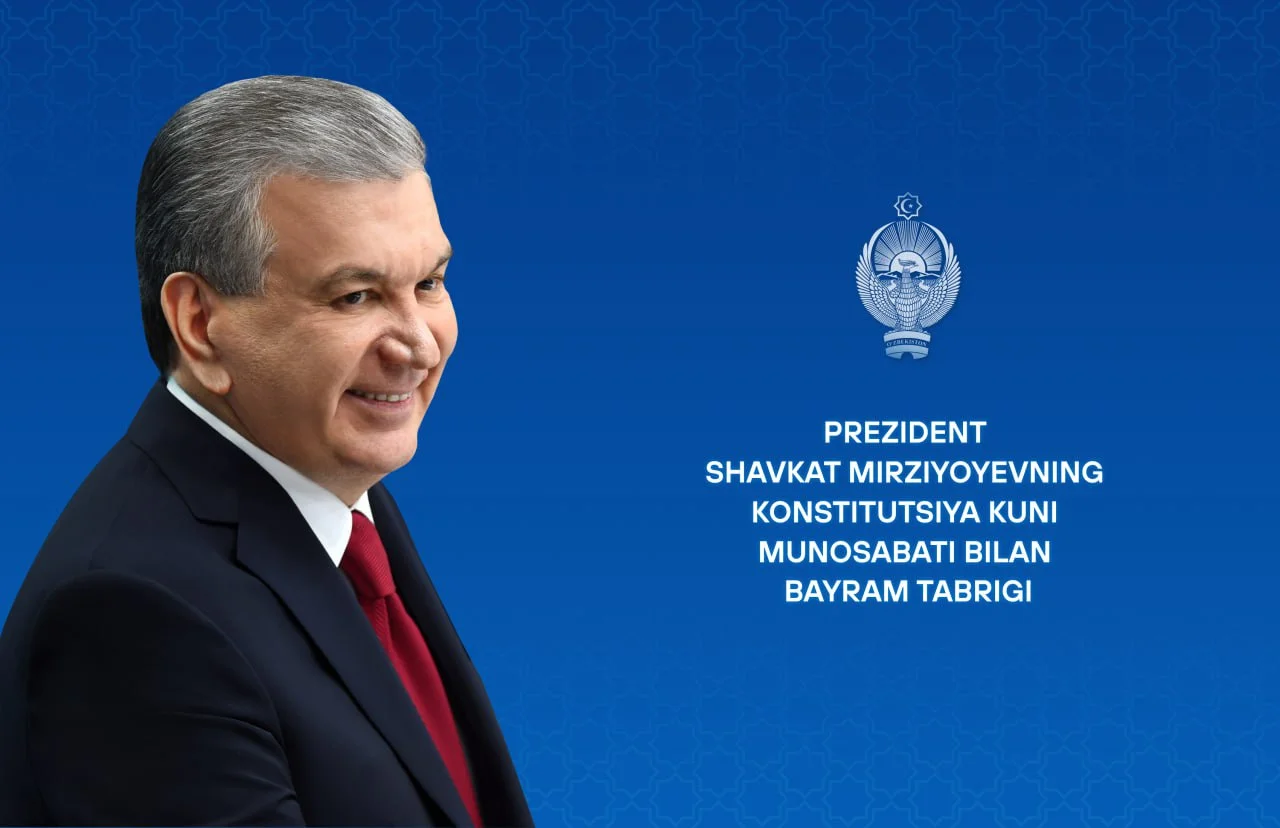 Shavkat Mirziyoyev O‘zbekiston xalqini Konstitutsiya kuni bilan tabrikladi